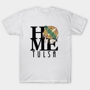 HOME Tulsa Oklahoma T-Shirt